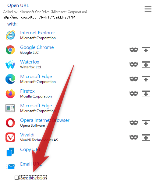 「Save this choice」にチェックを入れてからブラウザの選択を行う