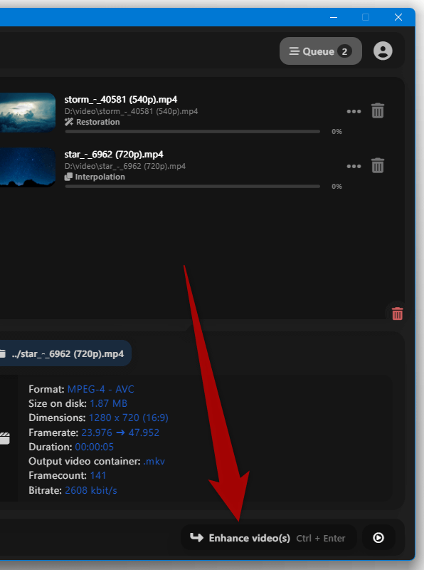 「Enhance video(s)」ボタンをクリックする