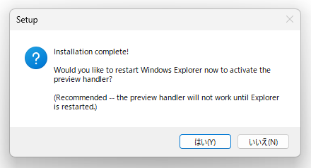 Would you like to restart Windows Explorer now to activate the preview handler?