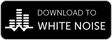 Download to White Noise