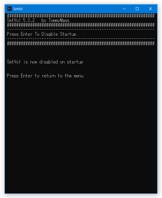 SetVol is now disabled on startup　Press Enter to return to the menu