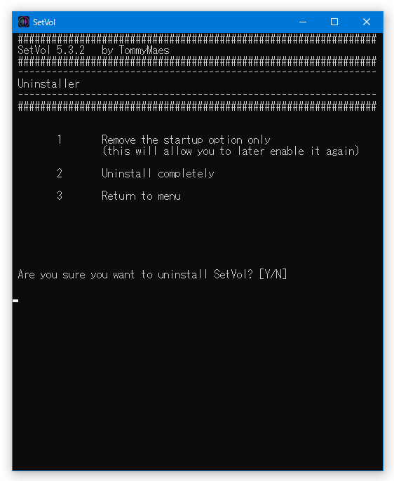 Are you sure you want to uninstall SetVol? [Y/N]