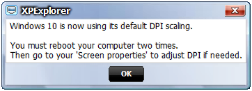 Windows 10 is now using its default DPI scaling