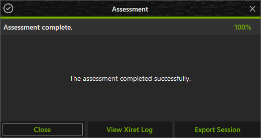 The assessment completed successfully