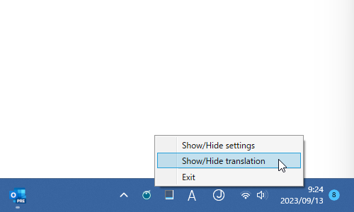 タスクトレイアイコンの右クリックメニュー「Show/Hide translation」からでも表示 / 非表示 を切り替えることができる