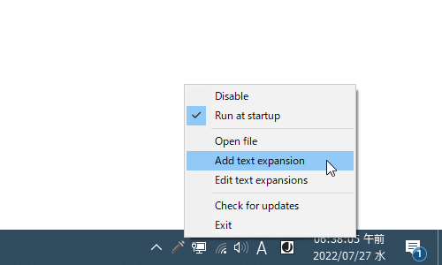 タスクトレイアイコンを右クリックし、「Add text expansion」を選択する