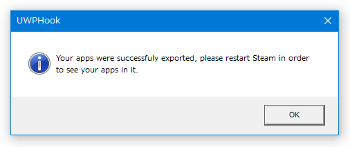 Your apps were successfuly exported, please restart Steam in order to see your apps in it.
