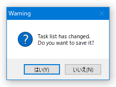 Task list has changed. Do you want to save it?