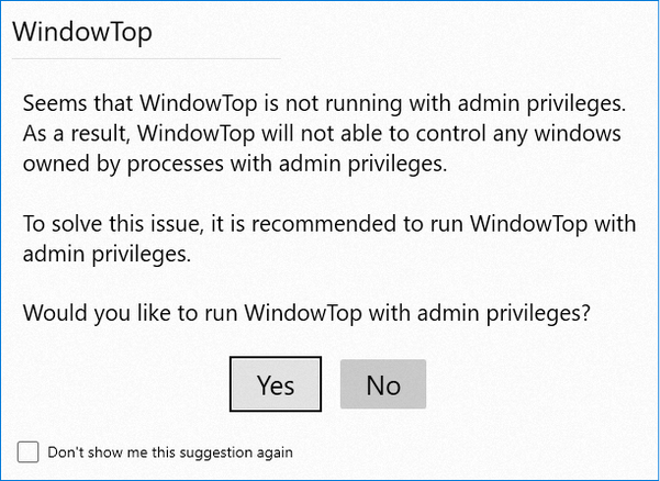 Seems that WindowTop is not running with admin privileges.